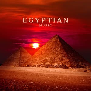 Egyptian Music: Sunset Over the Pyramids - Mysterious World Music