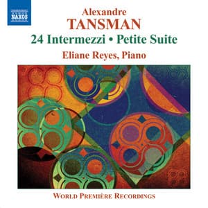 Tansman: 24 Intermezzi - Petite Suite - Alexandre Tansman