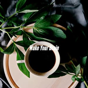 Wake Your Brain - Saturday Morning Jazz Playlist