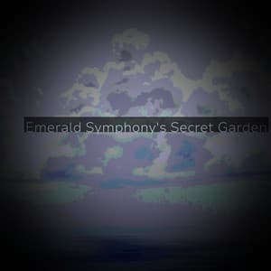 Emerald Symphony's Secret Garden - Minds United