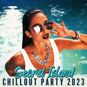 Secret Island Chillout Party 2023 - Beach Party Ibiza Music Specialists
