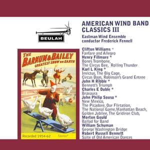 American Wind Band Classics III - Eastman Wind Ensemble