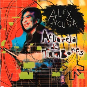Acuarela De Tambores - Alex Acuña