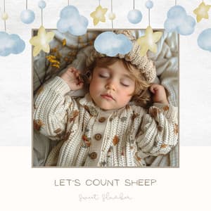 Let’s Count Sheep - Sweet Slumber