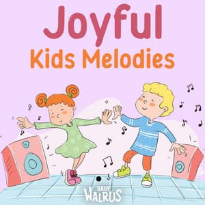Joyful Kids Melodies - Baby Walrus