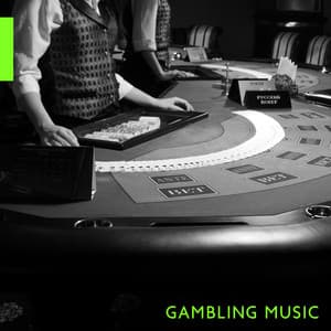 Gambling Music for High Risk Takers, Adrenaline Junkie, Gambling Addicts - Free Time Paradise