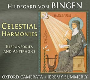 Hildegard Von Bingen: Celestial Harmonies - Responsories and Antiphons - Hildegard von Bingen