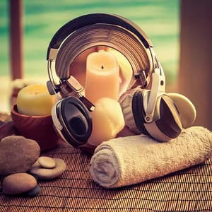 Spa Relaxation: Melodies for Massage - General Relativity