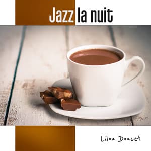 Jazz la nuit - Lilou Doucet