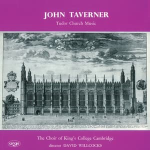 Taverner: Tudor Church Music; Croft: Burial Service - John Taverner