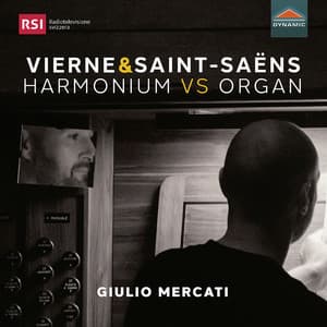 Vierne & Saint-Saëns: Harmonium vs. Organ - Louis Vierne