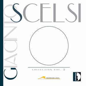 Giacinto Scelsi Collection, Vol. 2 - Giacinto Scelsi