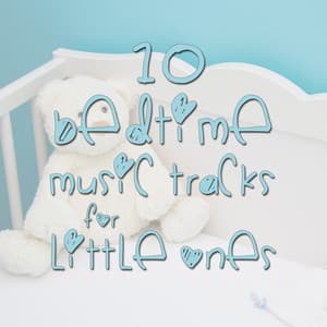 10 Bedtime Music Tracks for Little Ones - Help Kids Relax - Nursery Rhymes