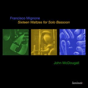 F. Mignone: Sixteen Waltzes for Solo Bassoon - Francisco Mignone