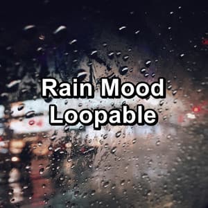 Rain Mood Loopable - Rain Shower Spa