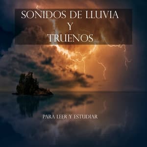Sonidos de Lluvia y Truenos para Leer y Estudiar - Musica para Estudiar Specialistas