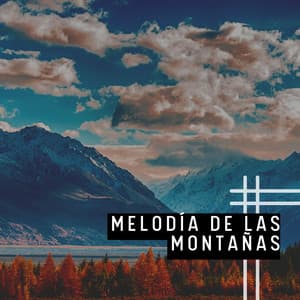 Melodía de las Montañas - Masaje Tantrico Musica Colección