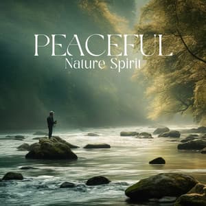 Peaceful Nature Spirit: Happy Retrat after Long Hard Day - Sounds Of Nature