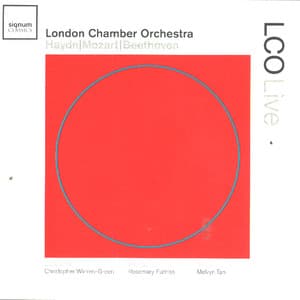 LCO Live - Haydn/Mozart/Beethoven - London Chamber Orchestra
