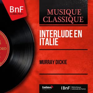 Interlude en Italie - Murray Dickie