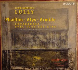 Lully: Phaeton - Atys - Armede - Jean-Baptiste Lully