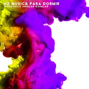 Hz Musica para Dormir: Isocrónico Inhalar Exhalar, Sincronización Yoga Sexualidad Ejercicios, Vibración Masaje Relajante Cuerpo Completo - Zona Música Relaxante