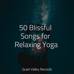 50 Blissful Songs for Relaxing Yoga - Rain Hard