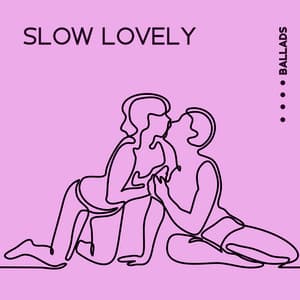 Slow Lovely Ballads: Calm Love Songs for Lovers, Instrumental Jazz Music, Romantic Time with Jazz - Soft Jazz Mood