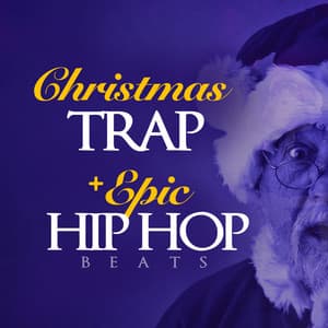 Christmas Trap + Epic Hip Hop Beats - HipHopBeatster