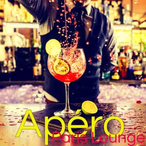 Apéro Paris Lounge – Musique lounge chillout pour soirées de fin d'été - Kamasutra