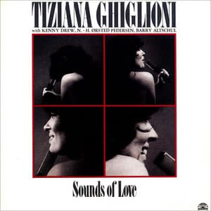 Sounds Of Love - Tiziana Ghiglioni