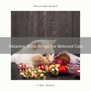 Relaxing Wind Songs For Beloved Cats - Pets Total Relax