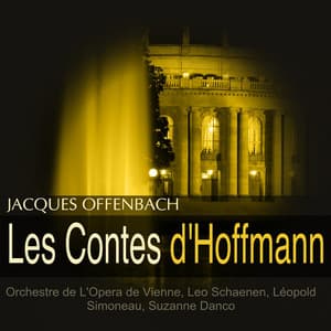 Offenbach: Les contes d'Hoffmann - Jacques Offenbach