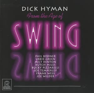 From the Age of Swing - Dick Hyman
