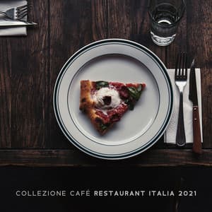 Collezione Café Restaurant Italia 2021 - Caffè italiano lounge