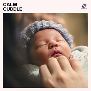 Calm Cuddle: Baby Sleep Music - Baby Sleep Academy