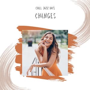 Changes - Chill Jazz Days