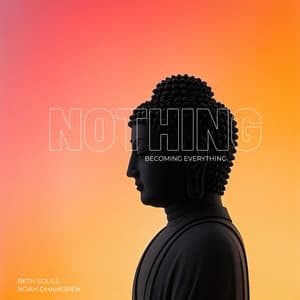 Nothing Becoming Everything - Beth Souls