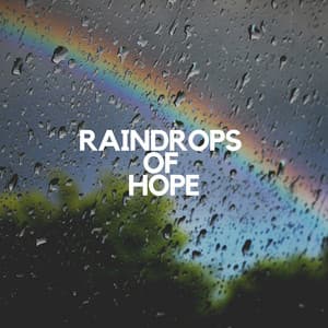 Raindrops of Hope - Natsound