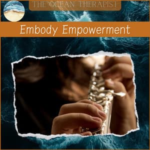 Elevate Effort, Embody Empowerment - Relaxation, Meditation, Yoga Music