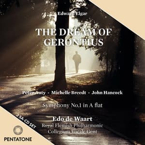 Elgar: The Dream of Gerontius & Symphony No. 1 - Edward Elgar