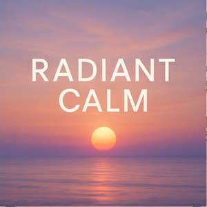 Radiant Calm - Chakra Sound Journey