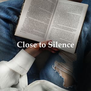 Close to Silence - Chakra Meditation Specialists