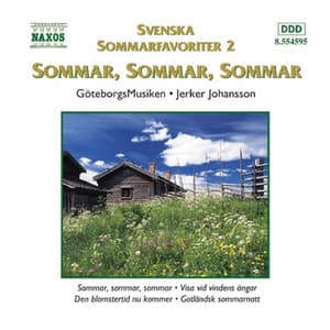 Svenska sommarfavoriter 2 - Sommar, sommar, sommar - Göteborg Wind Orchestra