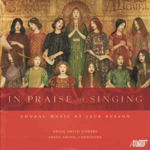 In Praise of Singing - Jack Beeson