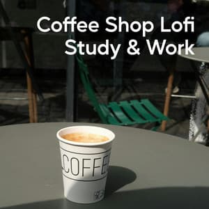 Coffee Shop Lofi - Study & Work - Study Lofi Music