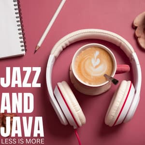 Less Is More - Jazz And Java