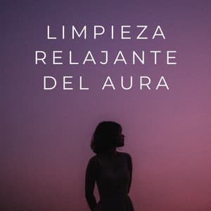 Limpieza Relajante Del Aura - Monjes Tibetanos