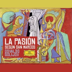 Golijov: La Pasiòn - Osvaldo Golijov