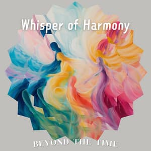 Whisper of Harmony - Beyond the Time